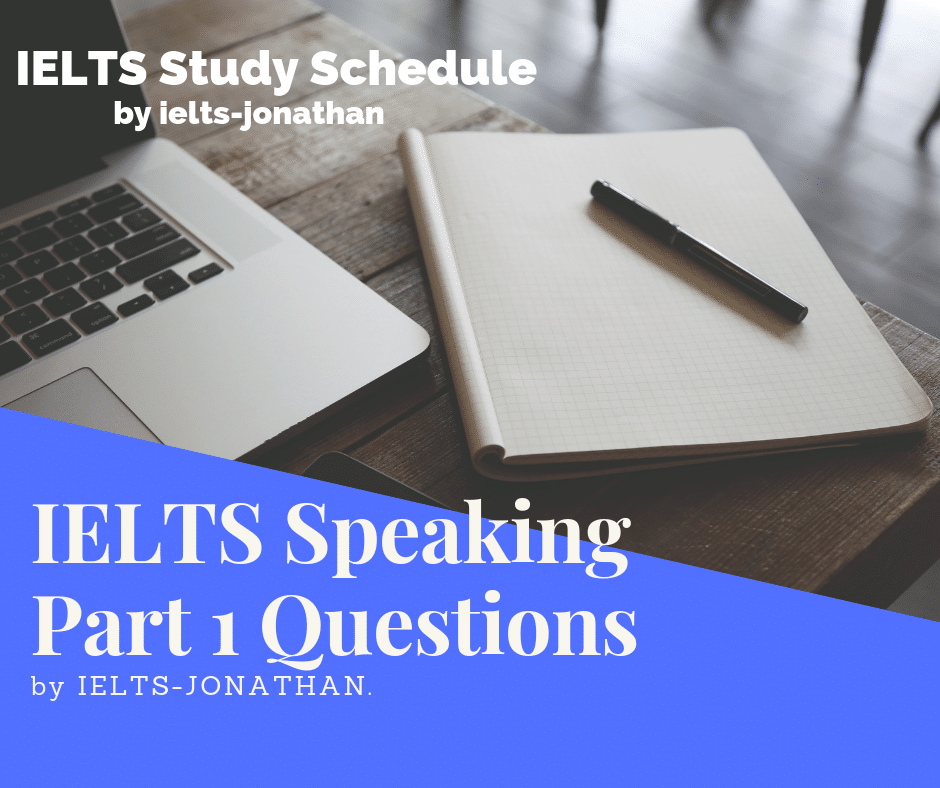 IELTS Part 1 Questions