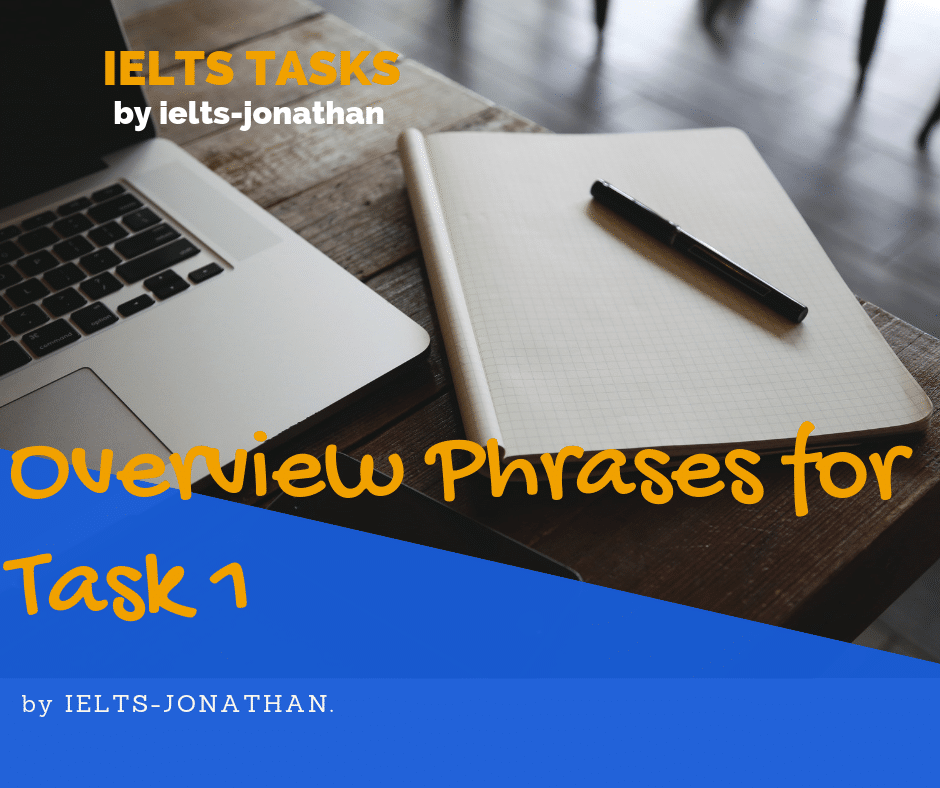 how to write overview ielts task 1