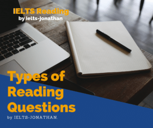 Types Reading IELTS Question