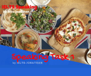 IELTS SPEAKING TOPICS Foreign Food