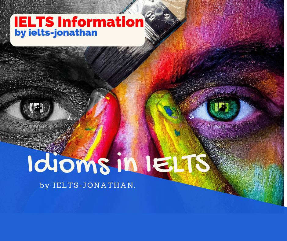 IDIOMS TIPS IELTS SPEAKING