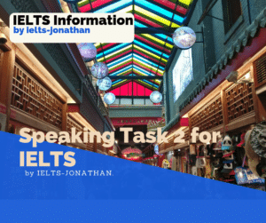 IELTS SPEAKING AND WRITING