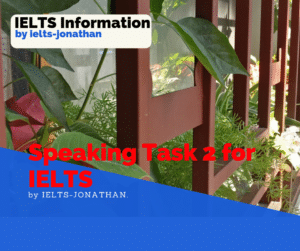 IELTS SPEAKING AND WRITING