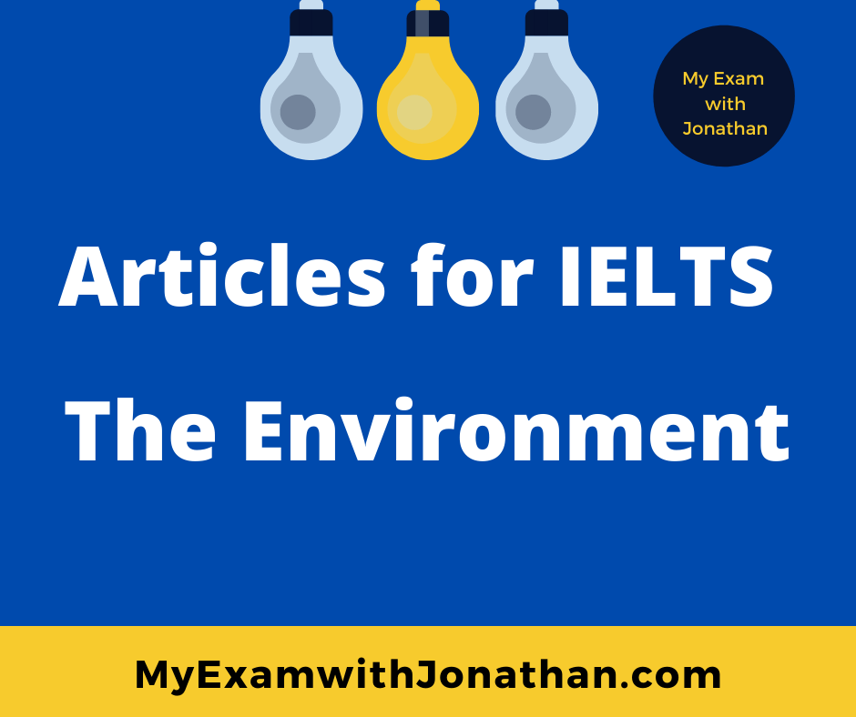 ENVIRONMENT IELTS ARTICLES